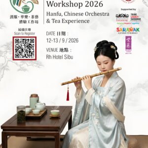 (E-Ticket)Borneo Chinese Cultural Workshop 2026